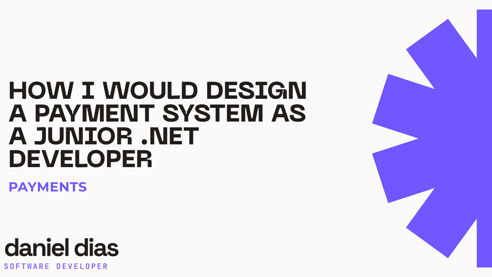 How I Would Design a Payment System as a Junior .NET Developer