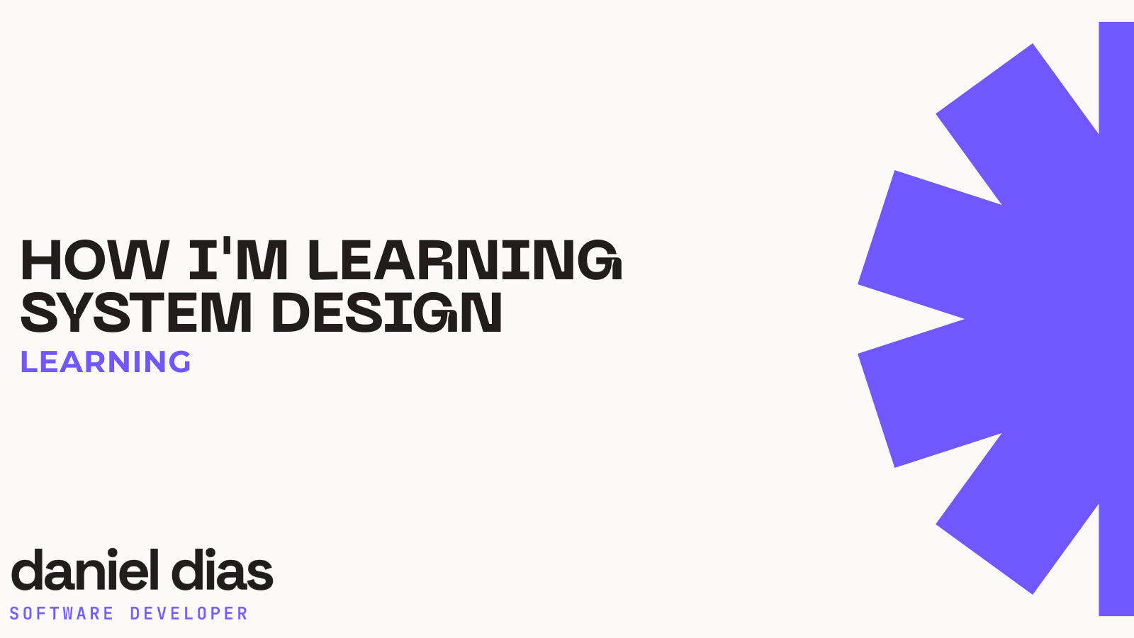 How I'm Learning System Design
