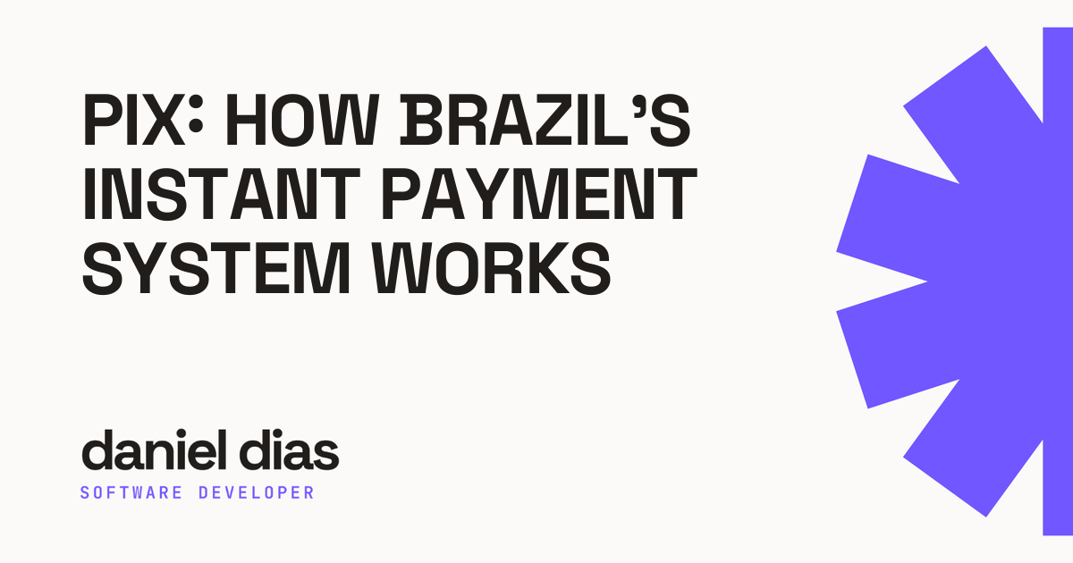 Card with the title Pix: How Brazil's Instant Payment System Works over a purple asterisk on a light background