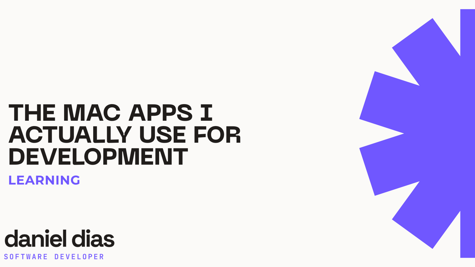 The Mac Apps I Actually Use for Development